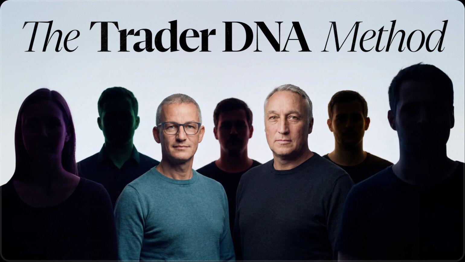 The Trader DNA Method